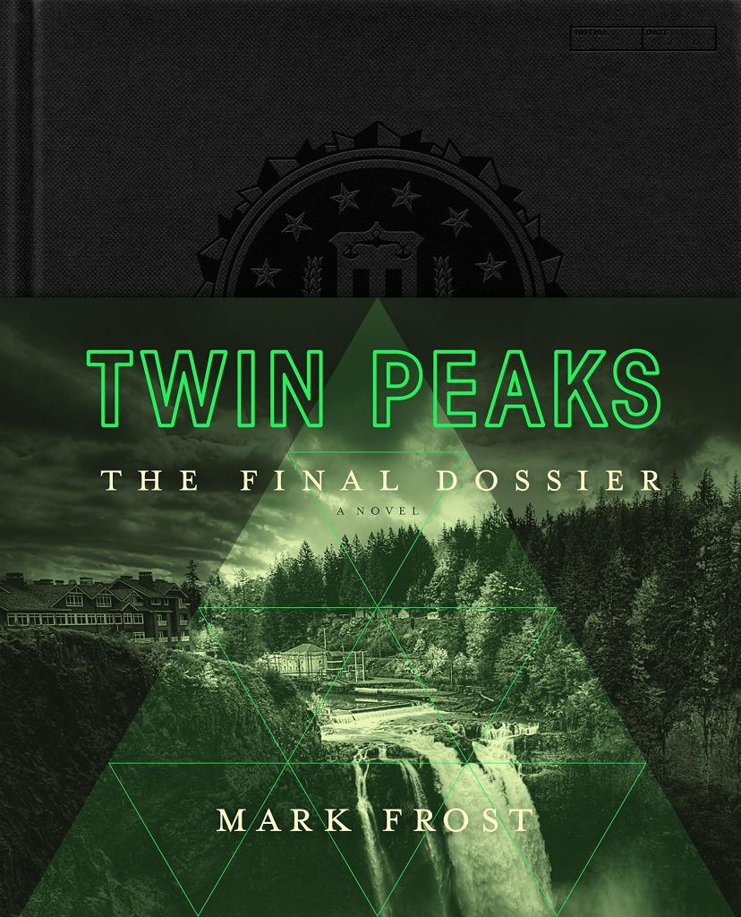 Mark Frost Twin Peaks The Final Dossier October Book Signing Book 